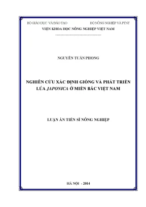 Luận án tiến sĩ nghiên cứu xác định giống và phát triển lúa japonica ở miền bắc việt nam