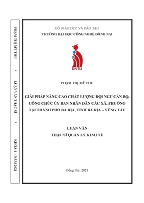 Giải pháp nâng cao chất lượng đội ngũ cán bộ công chức ủy ban nhân dân các xã phường tại thành phố bà rịa tỉnh bà rịa vũng tàu