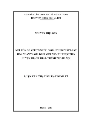 Luận văn thạc sĩ kết hôn có yếu tố nước ngoài theo pháp luật hôn nhân và gia đình việt nam từ thực tiễn huyện thạch thất thành phố hà nội