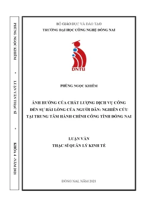 Ảnh hưởng của chất lượng dịch vụ công đến sự hài lòng của người dân nghiên cứu tại trung tâm hành chính công tỉnh đồng nai