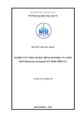 Nghiên cứu một số đặc điểm sinh học của đơn bào histomonas meleagridis ký sinh trên gà