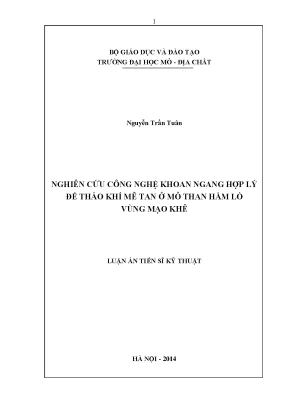 Luận án tiến sĩ nghiên cứu công nghệ khoan ngang hợp lý để tháo khí mêtan ở mỏ than hầm lò vùng mạo khê