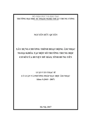 Luận văn thạc sĩ xây dựng chương trình hoạt động âm nhạc ngoại khóa tại một số trường thcs huyện mỹ hào tỉnh hưng yên