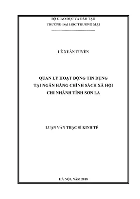 Luận văn thạc sĩ tmu quản lý hoạt động tín dụng tại ngân hàng chính sách xã hội chi nhánh tỉnh sơn la