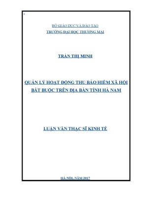 Luận văn thạc sĩ tmu quản lý hoạt động thu bảo hiểm xã hội bắt buộc trên địa bàn tỉnh hà nam
