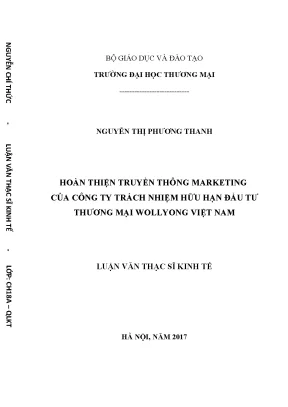 Luận văn thạc sĩ tmu hoàn thiện truyền thông marketing của công ty trách nhiệm hữu hạn đầu tư thương mại wollyong việt nam