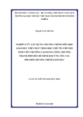 Nghiên cứu xây dựng chương trình môn học giáo dục thể chất theo học chế tín chỉ cho sinh viên trường cao đẳng công thương thành phố hồ chí minh đáp ứng yêu cầu đổi mới chương trình giáo dục