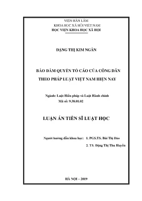 Luận án tiến sĩ bảo đảm quyền tố cáo của công dân theo pháp luật việt nam hiện nay