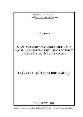 Luận văn thạc sĩ quản lý giáo dục sức khỏe sinh sản cho học sinh các trường trung học phổ thông huyện yên sơn tỉnh tuyên quang