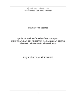Luận văn thạc sĩ tmu quản lý nhà nước đối với hoạt động khai thác bảo trì đối với hệ thống kết cấu hạ tầng giao thông tỉnh lộ trên địa bàn tỉnh hà nam