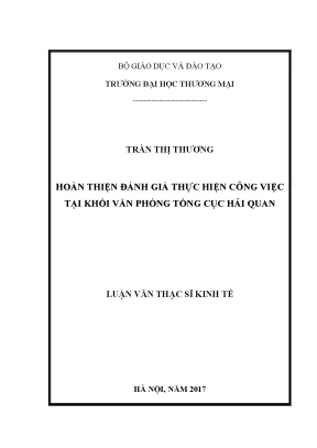 Luận văn thạc sĩ tmu hoàn thiện đánh giá thực hiện công việc tại khối văn phòng tổng cục hải quan
