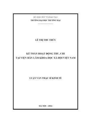 Luận văn thạc sĩ tmu kế toán hoạt động thu chi tại viện hàn lâm khoa học xã hội việt nam