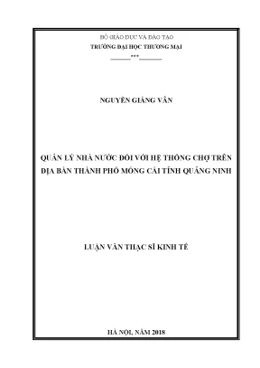 Luận văn thạc sĩ tmu quản lý nhà nước đối với hệ thống chợ trên địa bàn thành phố móng cái tỉnh quảng ninh