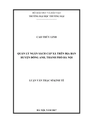 Luận văn thạc sĩ tmu quản lý ngân sách cấp xã trên địa bàn huyện đông anh thành phố hà nội