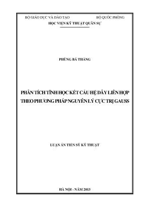 Luận án tiến sĩ phân tích tĩnh học kết cấu hệ dây liên hợp theo phương pháp nguyên lý cực trị gauss
