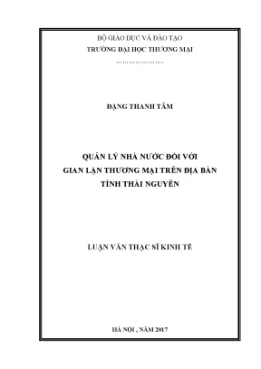 Luận văn thạc sĩ tmu quản lý nhà nước đối với gian lận thương mại trên địa bàn tỉnh thái nguyên