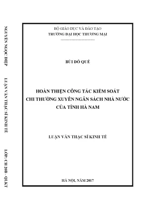 Luận văn thạc sĩ tmu hoàn thiện công tác kiểm soát chi thường xuyên ngân sách nhà nước của tỉnh hà nam