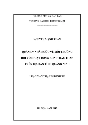 Luận văn thạc sĩ tmu quản lý nhà nước về môi trường đối với hoạt động khai thác than trên địa bàn tỉnh quảng ninh