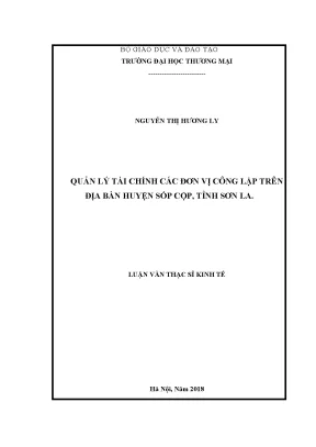 Luận văn thạc sĩ tmu quản lý tài chính tại các đơn vị sự nghiệp công lập trên địa bàn huyện sốp cộp tỉnh sơn la