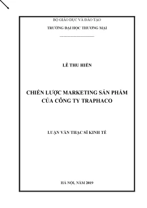 Luận văn thạc sĩ tmu chiến lược marketing sản phẩm của công ty traphaco