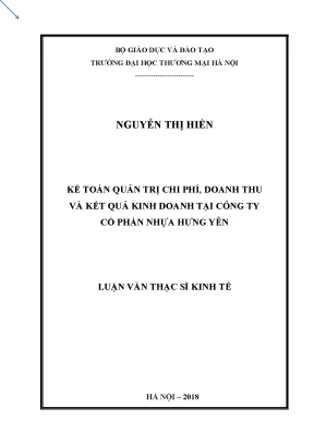 Luận văn thạc sĩ tmu kế toán quản trị chi phí doanh thu và kết quả kinh doanh tại công ty cổ phần nhựa hưngyên