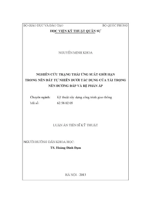 Luận án tiến sĩ nghiên cứu trạng thái ứng suất giới hạn trong nền đất tự nhiên dưới tác dụng của tải trọng nền đường đắp và bệ phản áp