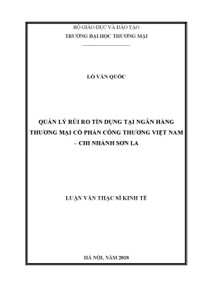 Luận văn thạc sĩ tmu quản lý rủi ro tín dụng tại ngân hàng thương mại cổ phần công thương việt nam chi nhánh sơn la