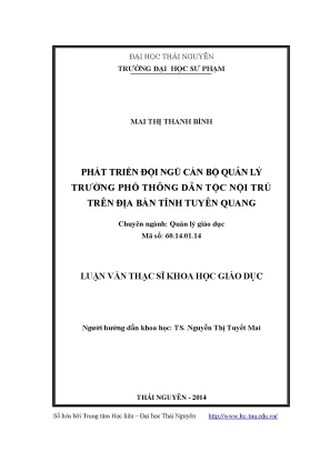 Luận văn thạc sĩ phát triển đội ngũ cán bộ quản lý trường phổ thông dân tộc nội trú trên địa bàn tỉnh tuyên quang