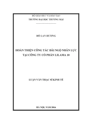 Luận văn thạc sĩ tmu hoàn thiện công tác đãi ngộ nhân lực tại công ty cổ phần lilama 10