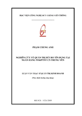 Luận văn thạc sĩ nghiên cứu về quản trị rủi ro tín dụng tại ngân hàng nnptnt cn trung yên