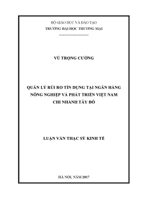 Luận văn thạc sĩ tmu quản lý rủi ro tín dụng tại ngân hàng nông nghiệp và phát triển việt nam chi nhánh tây đô