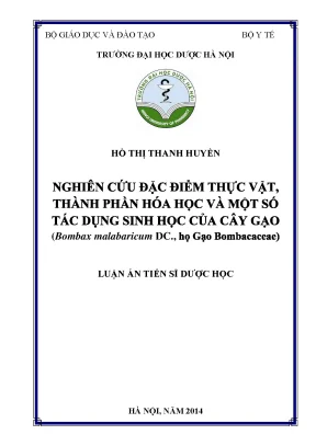 Luận án tiến sĩ nghiên cứu đặc điểm thực vật thành phần hóa học và một số tác dụng sinh học của cây gạo bombax malabaricum dc họ gạo bombacaceae