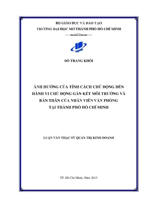 Luận án tiến sĩ ảnh hưởng của tính cách chủ động đến hành vi chủ động gắn kết môi trường và bản thân của nhân viên văn phòng tại thành phố hồ chí minh