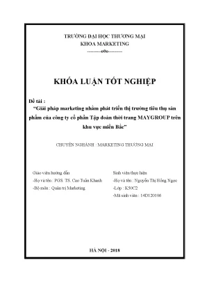 Luận văn tốt nghiệp tmu giải pháp marketing nhằm phát triển thị trƣờng tiêu thụ sản phẩm của công ty cổ phần tập đoàn thời trang maygroup trên khu vực miền bắc