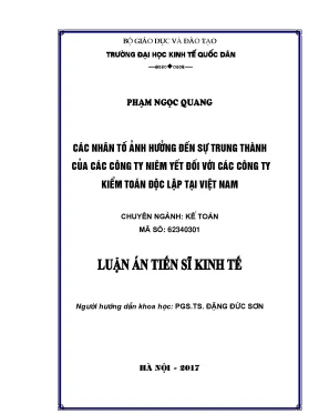 Luận án tiến sĩ các nhân tố ảnh hưởng đến sự trung thành của các công ty niêm yết đối với các công ty kiểm toán độc lập tại việt nam