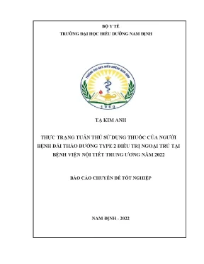 Thực trạng tuân thủ sử dụng thuốc của người bệnh đái tháo đường type 2 điều trị ngoại trú tại bệnh viện nội tiết trung ương năm 2022