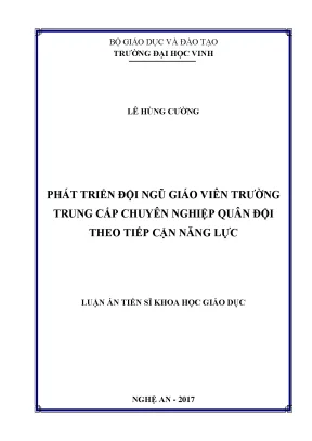 Luận án tiến sĩ phát triển đội ngũ giáo viên trường trung cấp chuyên nghiệp quân đội theo tiếp cận năng lực