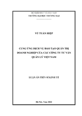 Luận án tiến sĩ cung ứng dịch vụ đào tạo quản trị doanh nghiệp của các công ty tư vấn quản lý việt nam