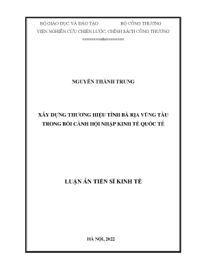Luận án tiến sĩ xây dựng thương hiệu tỉnh bà rịa vũng tàu trong bối cảnh hội nhập kinh tế quốc tế