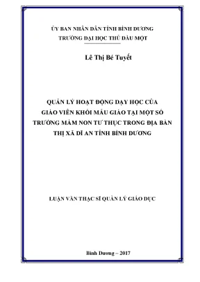 Luận văn thạc sĩ quản lý hoạt động dạy học của giáo viên khối mẫu giáo tại một số trường mầm non tư thục trong địa bàn thị xã dĩ an tỉnh bình dương