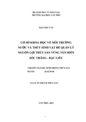 Luận án tiến sĩ cơ sở khoa học về môi trường nước và thủy sinh vật để quản lý nguồn lợi thủy sản vùng ven biển sóc trăng bạc liêu