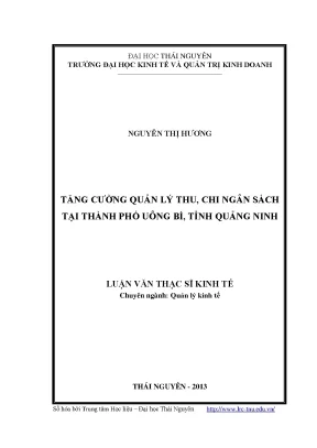Luận văn thạc sĩ tăng cường quản lý thu chi ngân sách tại thành phố uông bí tỉnh quảng ninh