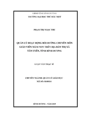 Luận văn thạc sĩ quản lý hoạt động bồi dưỡng chuyên môn giáo viên mầm non trên địa bàn thị xã tân uyên tỉnh bình dương
