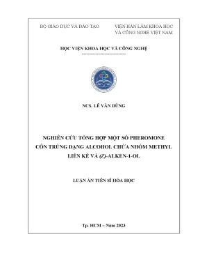 Luận án tiến sĩ nghiên cứu tổng hợp một số pheromone côn trùng dạng alcohol chứa nhóm methyl liền kề và zalken1ol