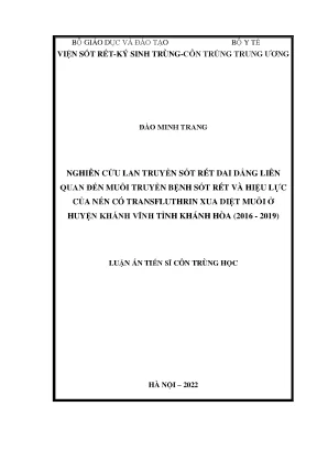 Luận án tiến sĩ nghiên cứu lan truyền sốt rét dai dẳng liên quan đến muỗi truyền bệnh sốt rét và hiệu lực của nến có transfluthrin xua diệt muỗi ở huyện khánh vĩnh tỉnh khánh hòa