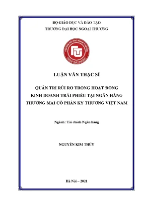 Luận văn thạc sĩ quản trị rủi ro trong hoạt động kinh doanh trái phiếu tại ngân hàng thương mại cổ phần kỹ thương việt nam