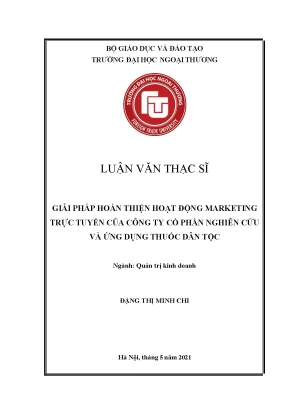 Giải pháp hoàn thiện hoạt động marketing trực tuyến của công ty cổ phần nghiên cứu và ứng dụng thuốc dân tộc luận văn thạc sĩ