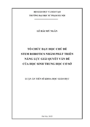 Luận án tiến sĩ tổ chức dạy học chủ đề stem robotics nhằm phát triển năng lực giải quyết vấn đề cho học sinh trung học cơ sở