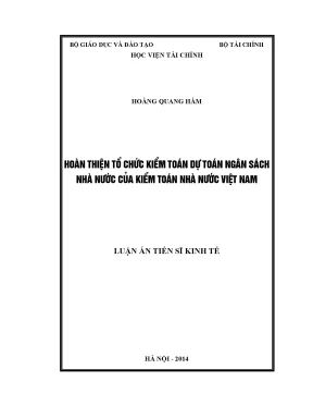 Luận án tiến sĩ hoàn thiện tổ chức kiểm toán dự toán ngân sách nhà nước của kiểm toán nhà nước việt nam