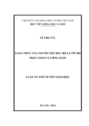 Luận án tiến sĩ tang thức của người việt bắc bộ là tín đồ phật giáo và công giáo